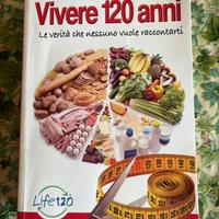 Vivere 120 anni