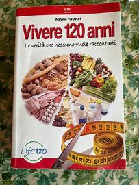 Vivere 120 anni