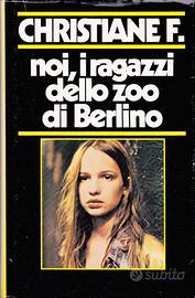 Noi, i ragazzi dello zoo di Berlino