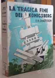 LA TRAGICA FINE DEL KONIGSBERG - MARINA - GUERRA