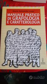 MANUALE PRATICO DI GRAFOLOGIA E CARATTEROLOGIA