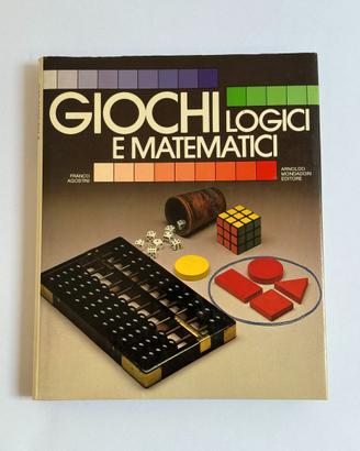 Giochi logici e matematici Agostini Mondadori