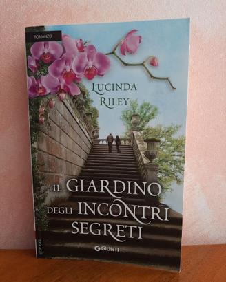 Il giardino degli incontri segreti – Lucinda Riley