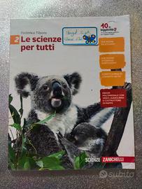 Le scienze per tutti Vol. 2