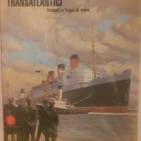 Transatlantici-scenari e sogni