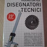 Vademecum per Disegnatori e Tecnici  (NUOVO)