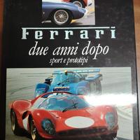 Libro Ferrari 2 anni dopo sport e prototipi