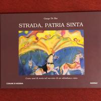 Strada, patria sinta. Cento anni di storia …