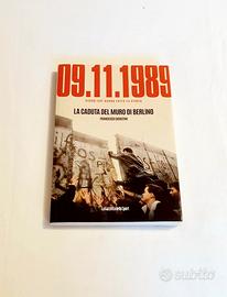 09.11.1989 La caduta del muro di Berlino - RCS 