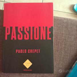 Passione,Paolo Crepet