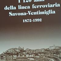 Libro I 120 anni della linea ferroviaria SV-XXMigl