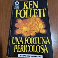 Una fortuna pericolosa di Ken Follett