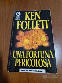 Una fortuna pericolosa di Ken Follett