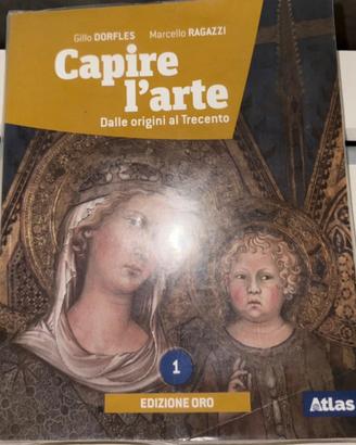 Capire l’arte vol. 1 edizione oro Libro scolastico