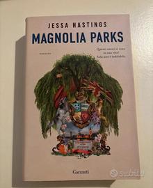Magnolia Parks, di Jessa Hastings