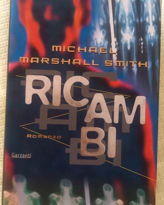 Ricambi - Michael Marshall Smith