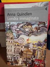 Londra Immaginata - Anna Quindlen