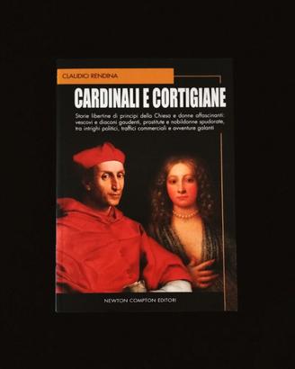 CARDINALI E CORTIGIANE *1° ed. illustrata* NUOVO