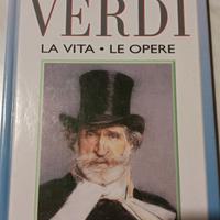 Verdi. La vita. Le opere