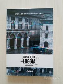 Oggi | Storia dei segreti d’Italia Vol.8 : Piazza 