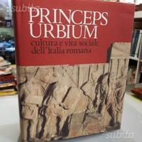 Princeps urbium Cultura e vita sociale dell'Italia