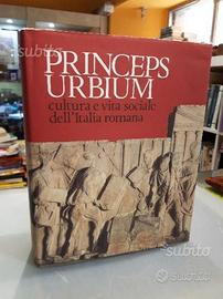 Princeps urbium Cultura e vita sociale dell'Italia