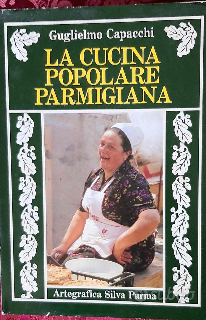 la cucina popolare parmigiana 1°edizione 1985 - Libri e Riviste In vendita  a Parma