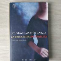 Gustavo Martin Garzo - La principessa incompleta