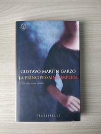 Gustavo Martin Garzo - La principessa incompleta
