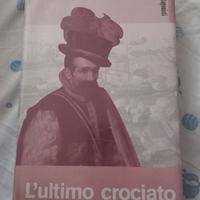 L'ultimo crociato di Louis de Wohl