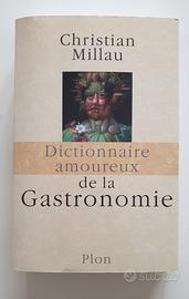 C.Millau  Dictionnaire amoureux de la gastronomie