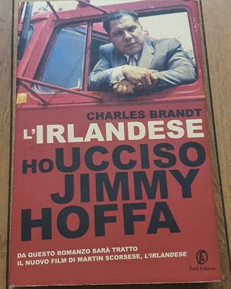 L'irlandese ho ucciso Jimmy Hoffa