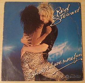 Vinile Rod Stewart - Blondes have more fun