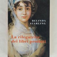 La rilegatrice dei libri proibiti Belinda Starling