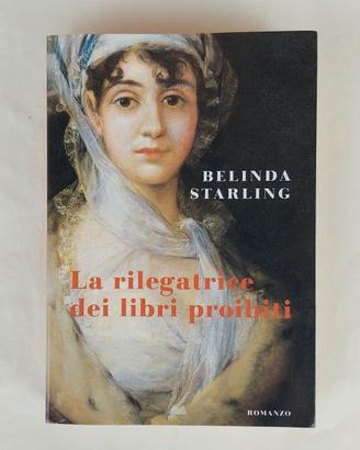 La rilegatrice dei libri proibiti Belinda Starling