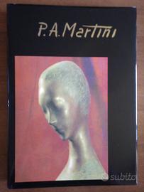 P A Martini Pittore scultore architetto libro