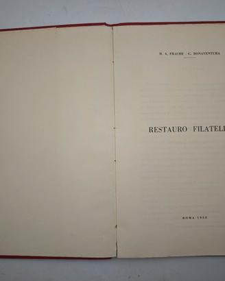 Libro Restauro Filatelico Frache Bonaventura 1952