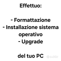 Formattazione, Installazione OS, upgrade PC