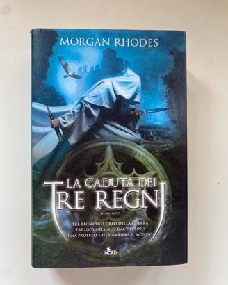 📚 La caduta dei Tre Regni – Morgan Rhodes