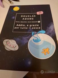 Addio, e grazie per tutto il pesce