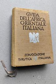 Guida dell'Africa Orientale Italiana (CTI 1938)
