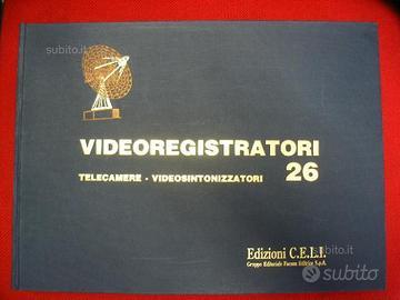 25 Schemari Videoregistratori VCR Edizioni C.E.L.I