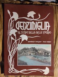Veneziano-Cudemo - Ventimiglia al tempo della bell