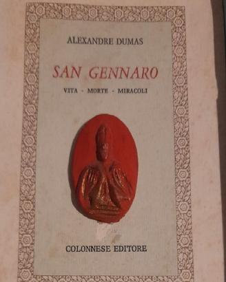 San Gennaro, Vita, Morte, Miracoli - Dumas