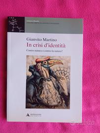 G.Martino, In crisi d'identità, Mondadori 2014