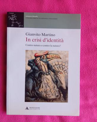 G.Martino, In crisi d'identità, Mondadori 2014