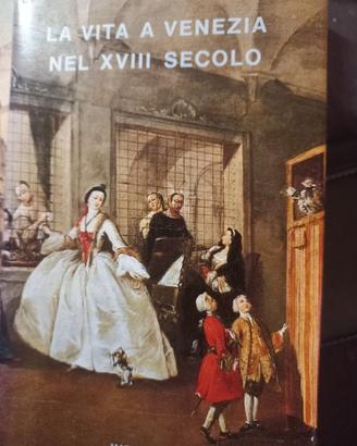 la vita a venezia nel XVIII secolo 1967