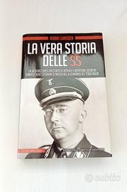 La vera storia delle SS - Robin Lumsden 