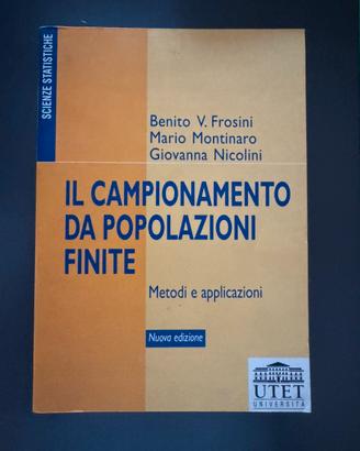 Il campionamento da popolazioni finite