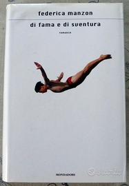 Titolo: Di fama e di sventura Autore: Federica Man